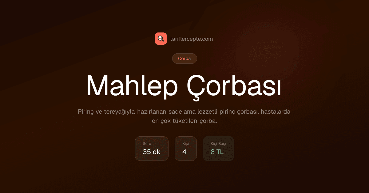 Mahlep Çorbası tarifi