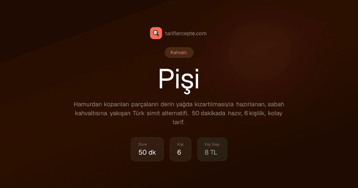 Pişi tarifi