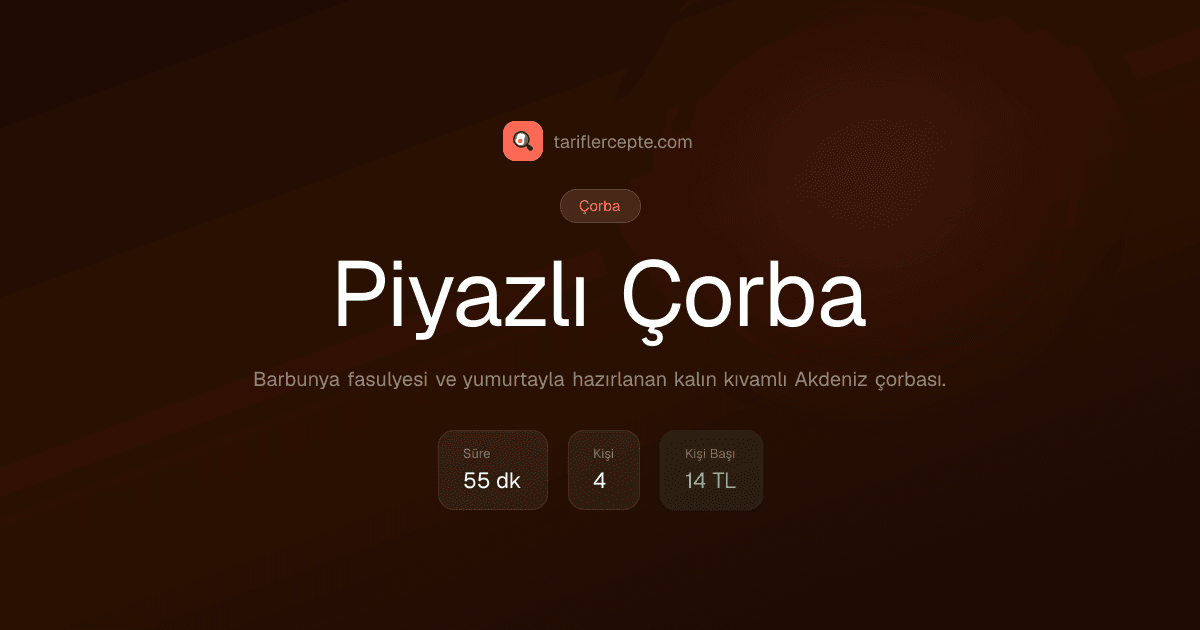 Piyazlı Çorba tarifi
