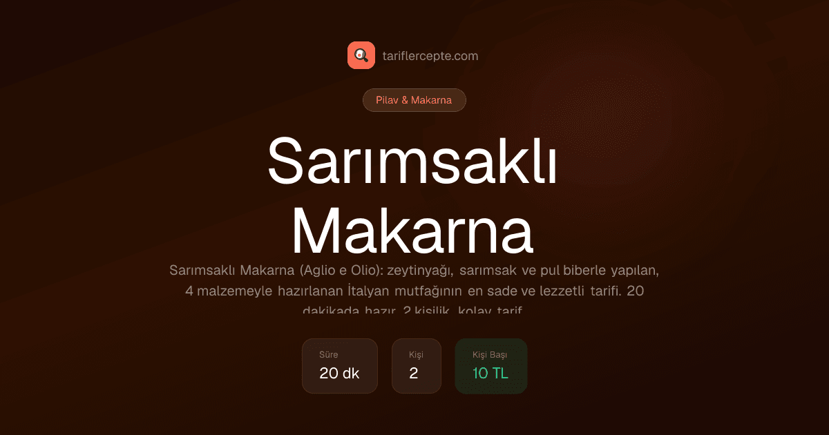 Sarımsaklı Makarna tarifi