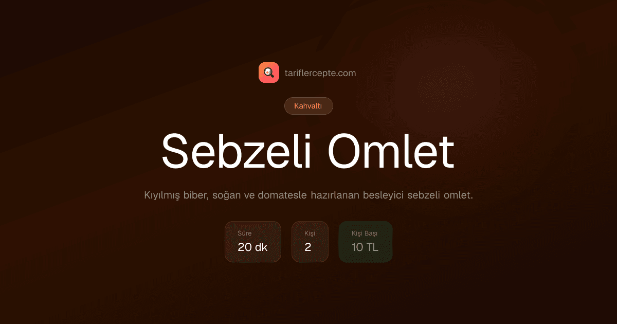 Sebzeli Omlet tarifi