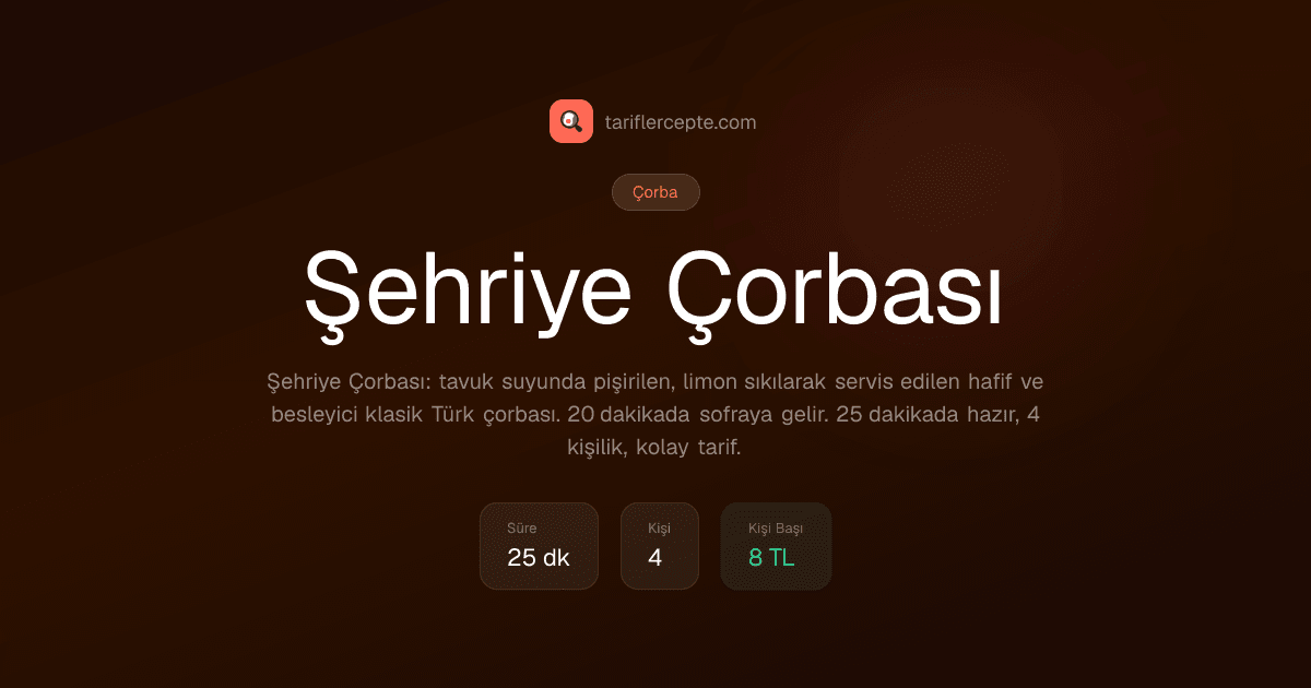 Şehriye Çorbası tarifi