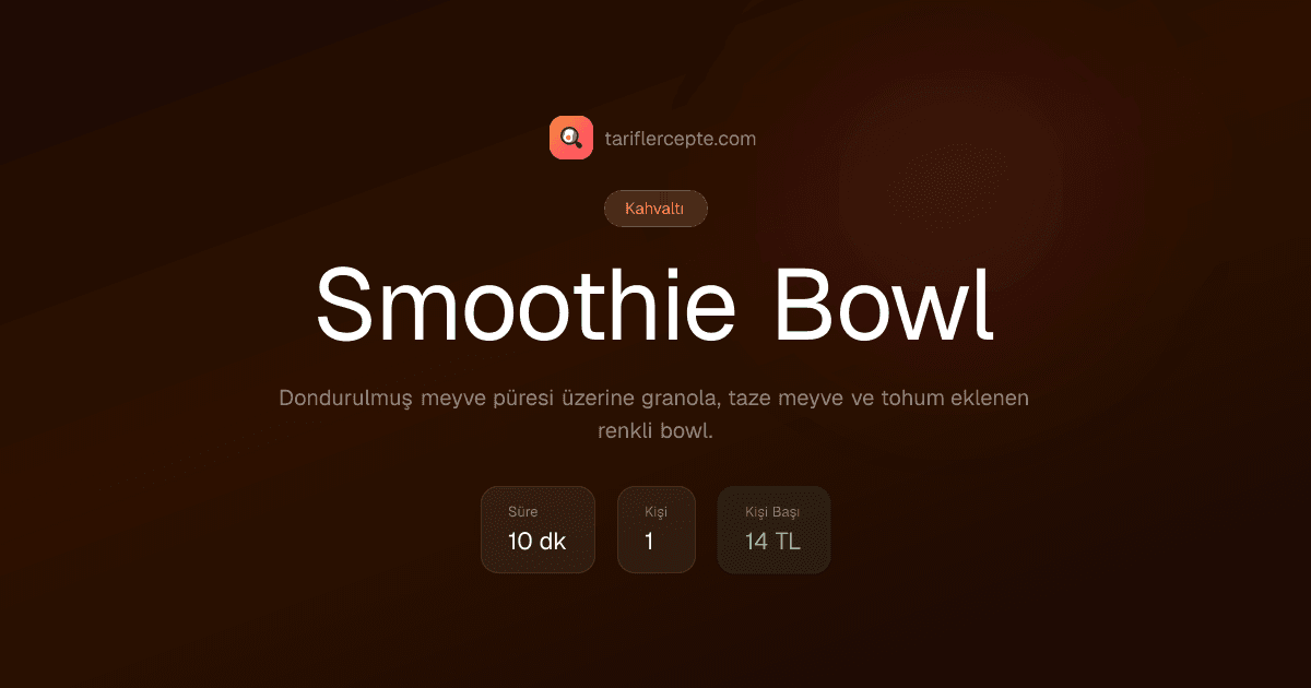 Smoothie Bowl tarifi