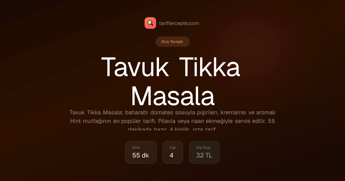 Tavuk Tikka Masala tarifi