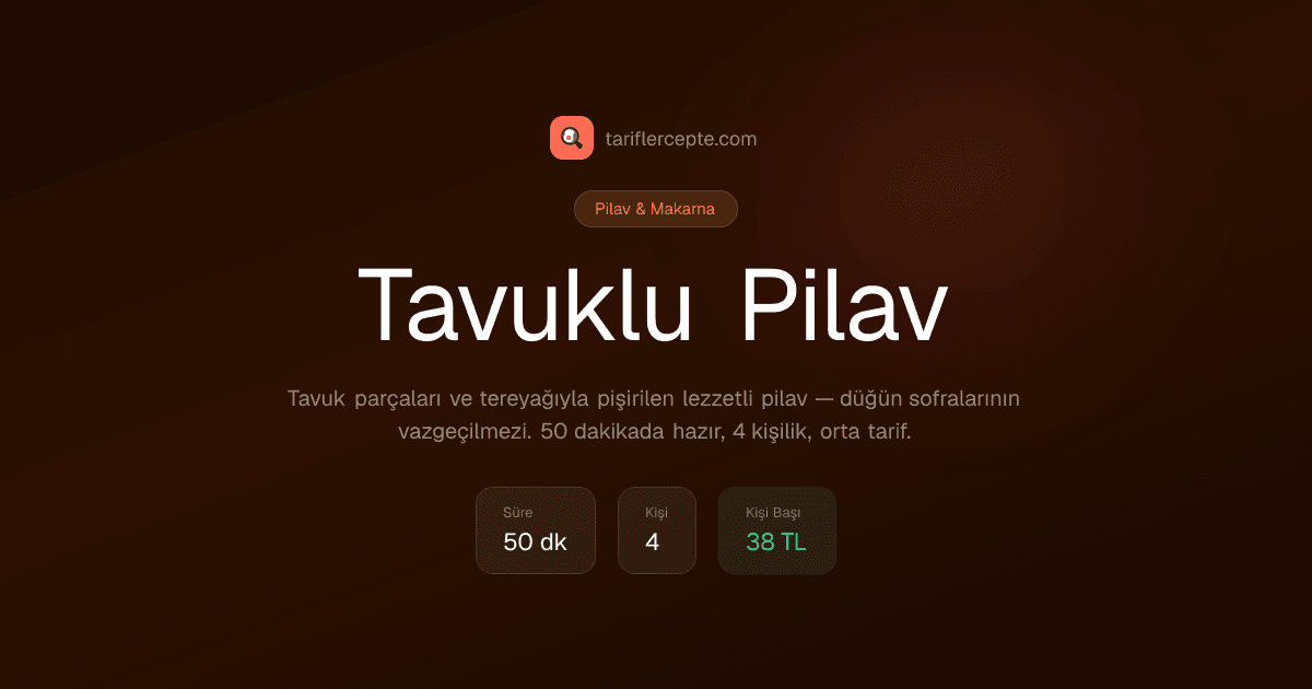 Tavuklu Pilav tarifi