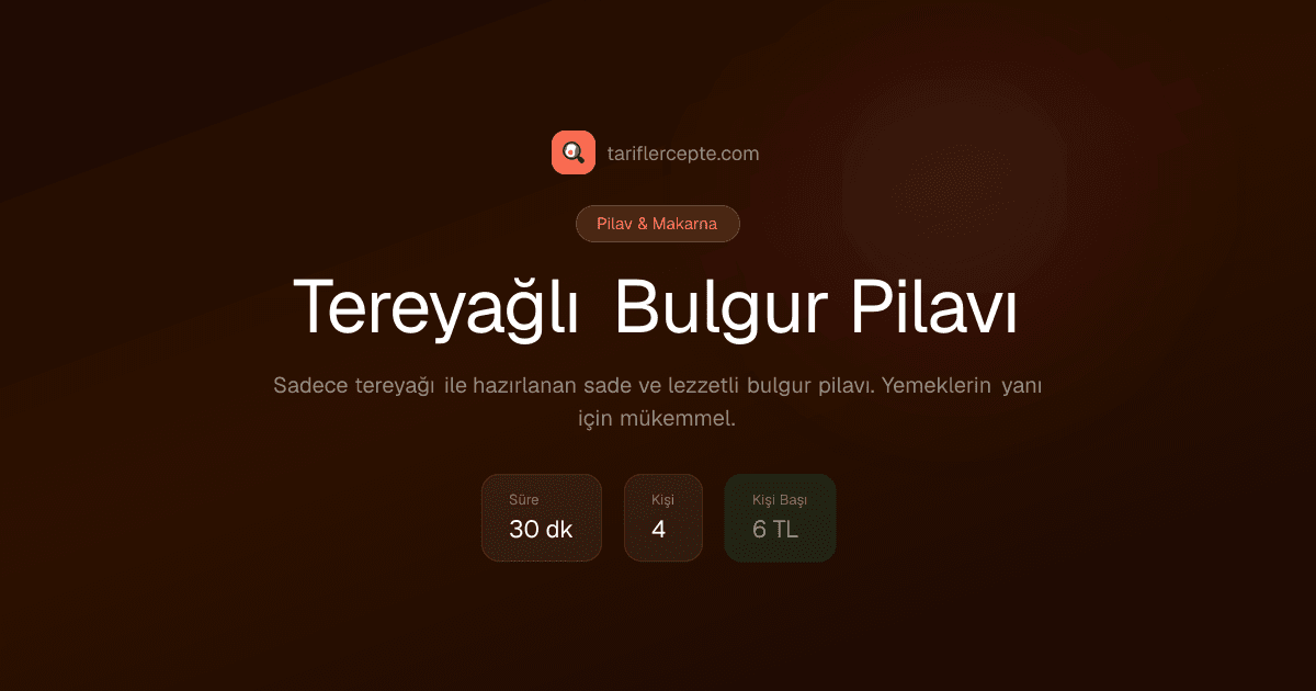 Tereyağlı Bulgur Pilavı tarifi