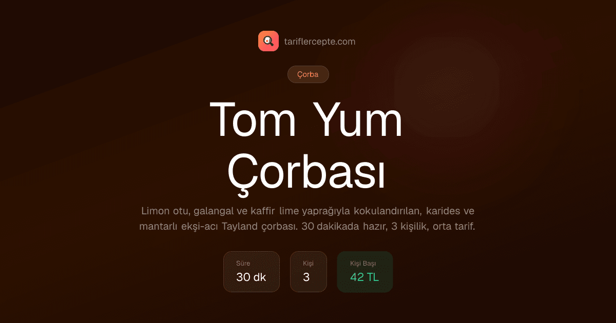 Tom Yum Çorbası tarifi