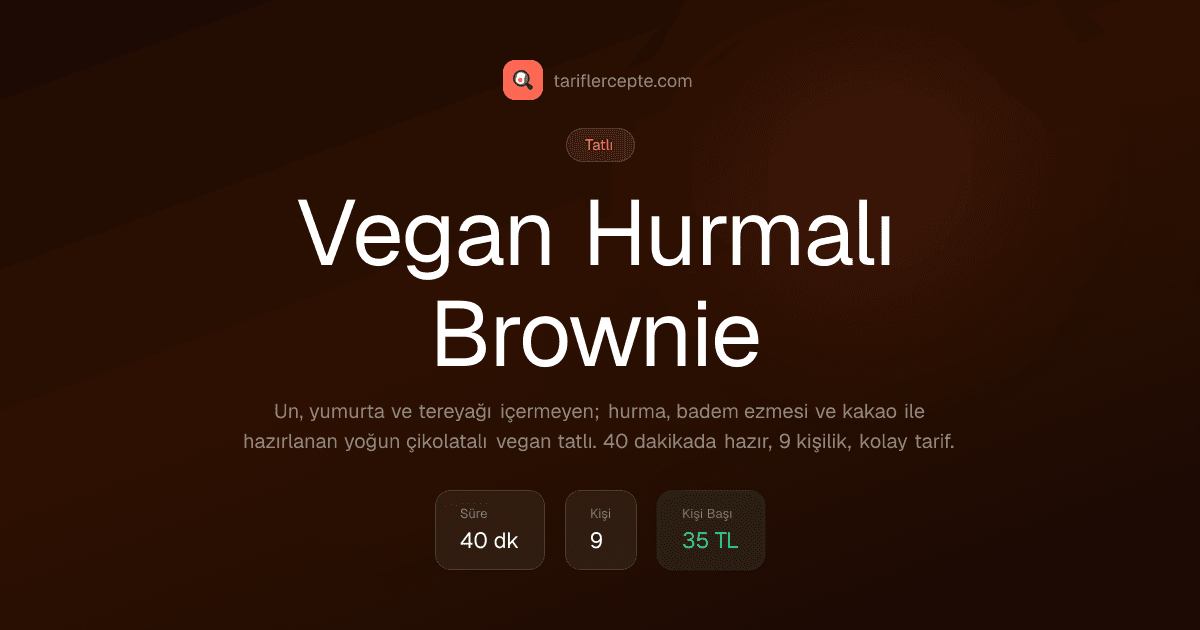 Vegan Hurmalı Brownie tarifi