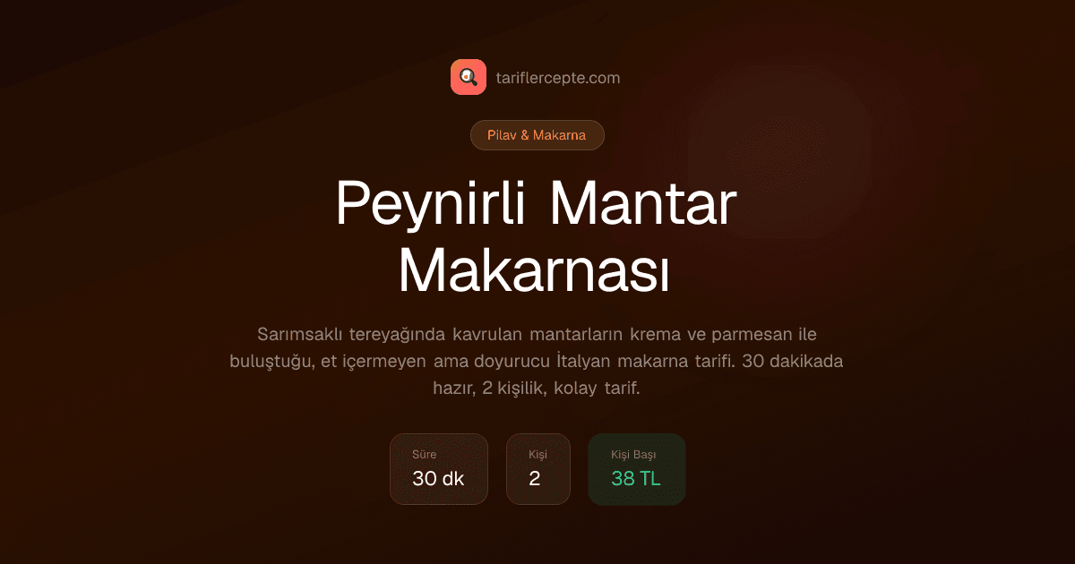 Peynirli Mantar Makarnası tarifi