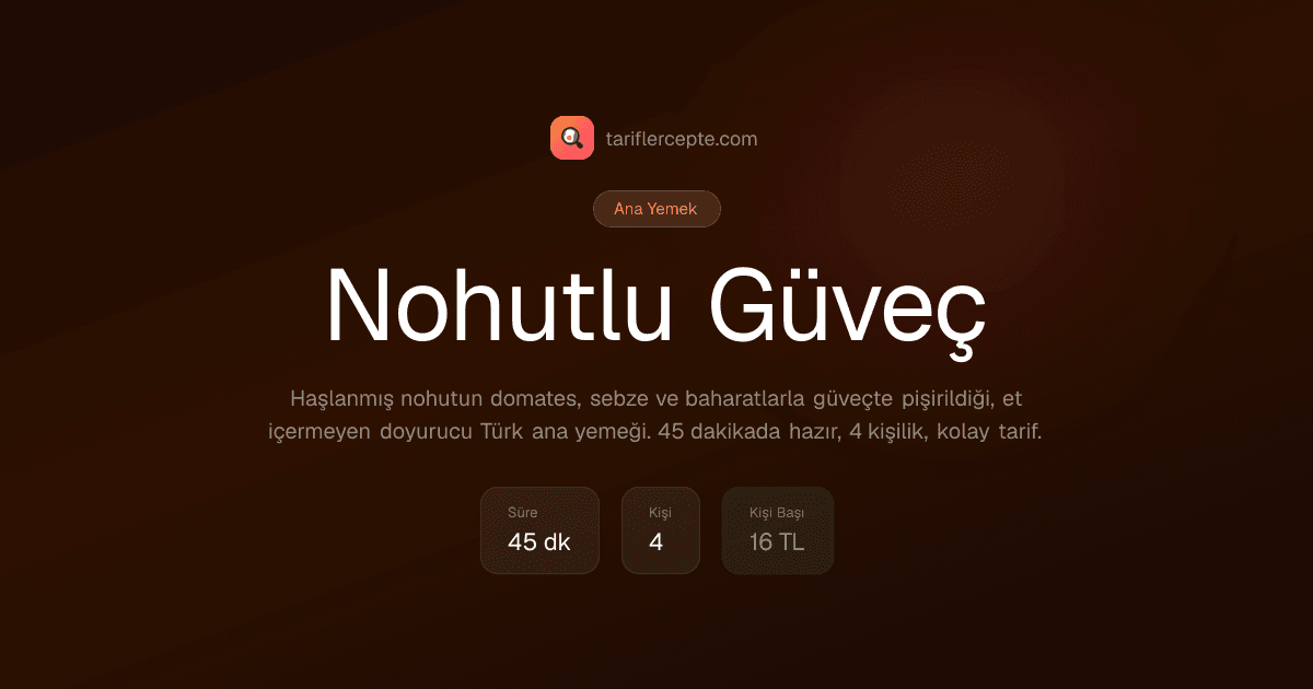 Nohutlu Güveç tarifi