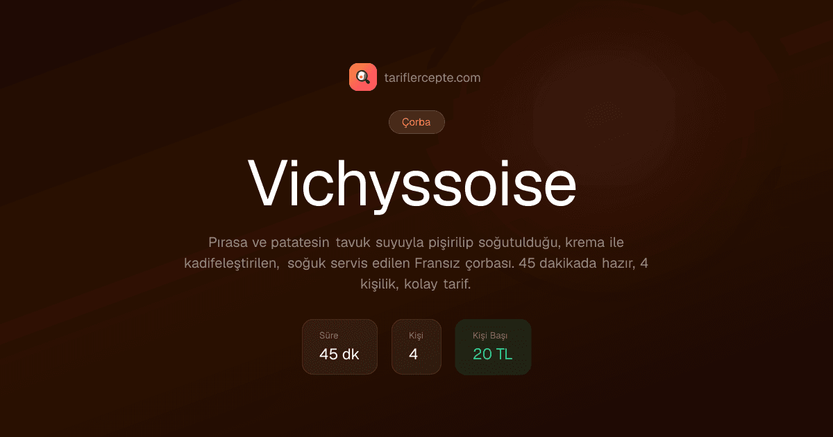 Vichyssoise tarifi