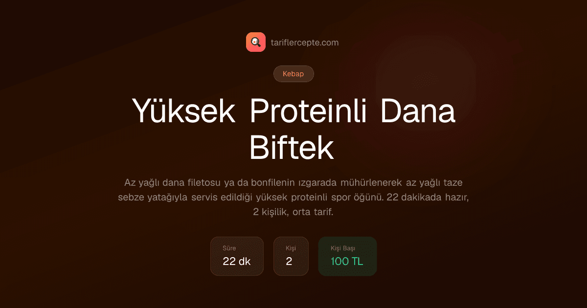 Yüksek Proteinli Dana Biftek tarifi