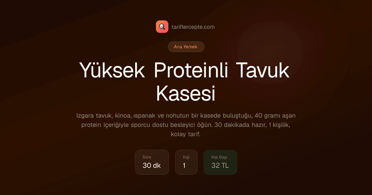 Yüksek Proteinli Tavuk Kasesi tarifi