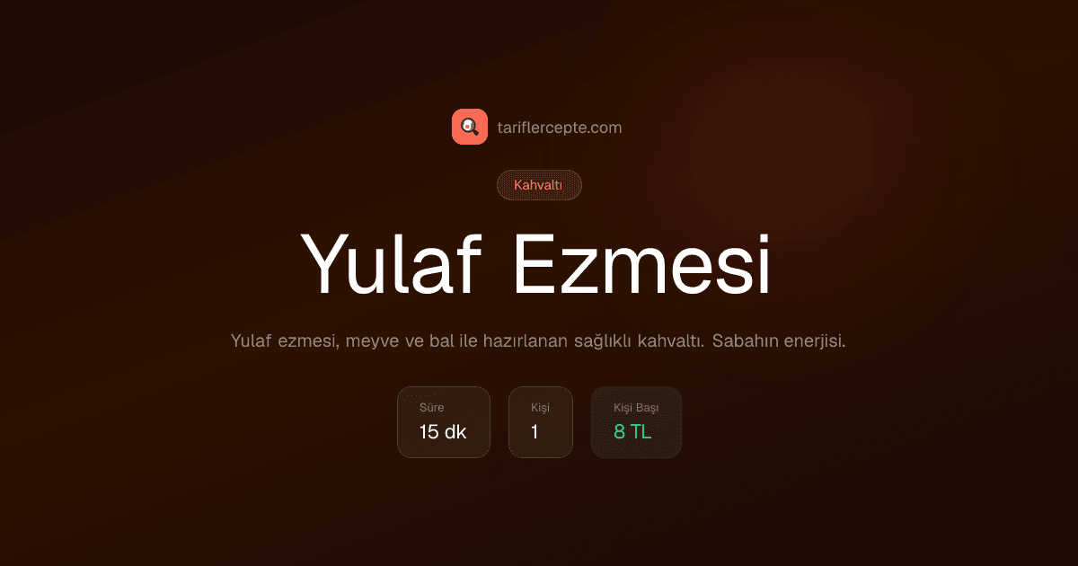 Yulaf Ezmesi tarifi