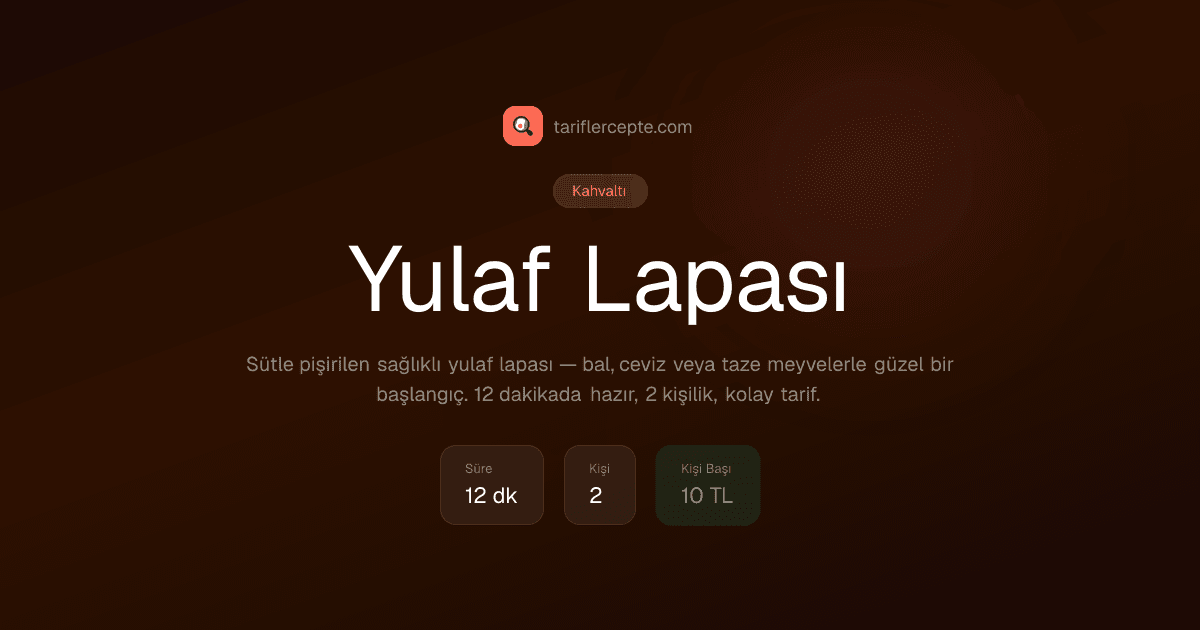 Yulaf Lapası tarifi