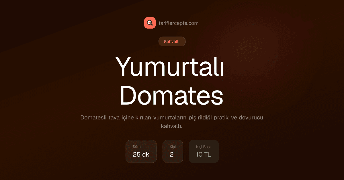 Yumurtalı Domates tarifi