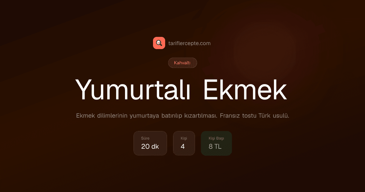 Yumurtalı Ekmek tarifi