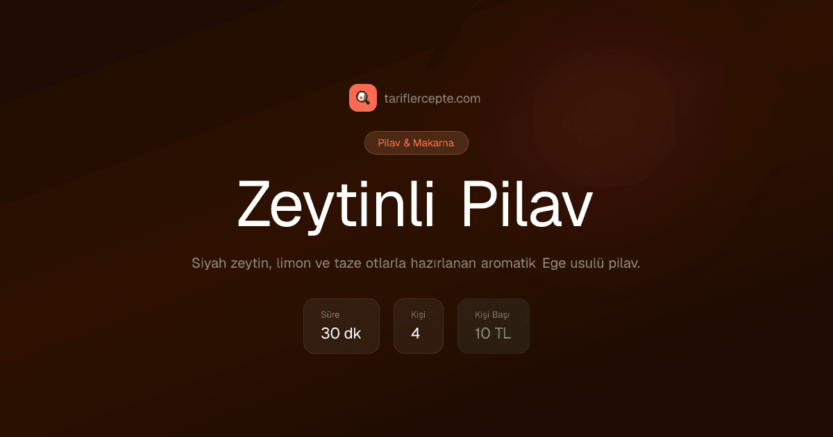 Zeytinli Pilav tarifi