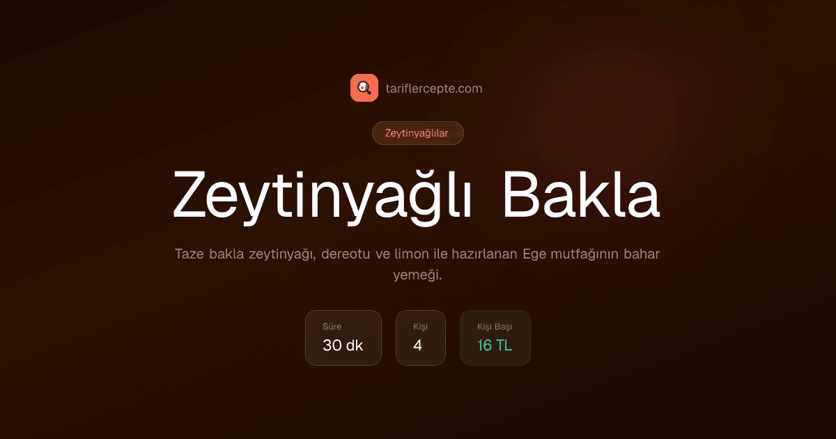 Zeytinyağlı Bakla tarifi