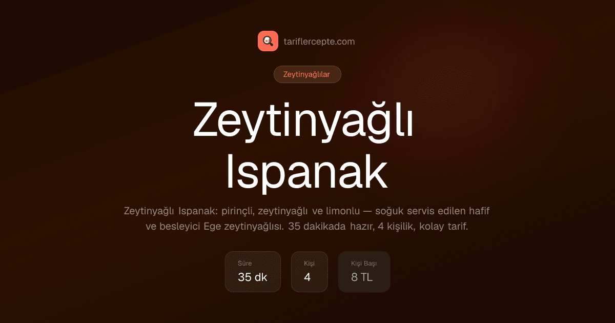 Zeytinyağlı Ispanak tarifi