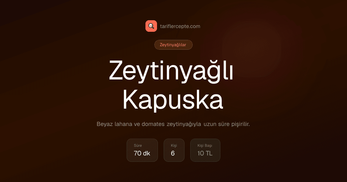 Zeytinyağlı Kapuska tarifi