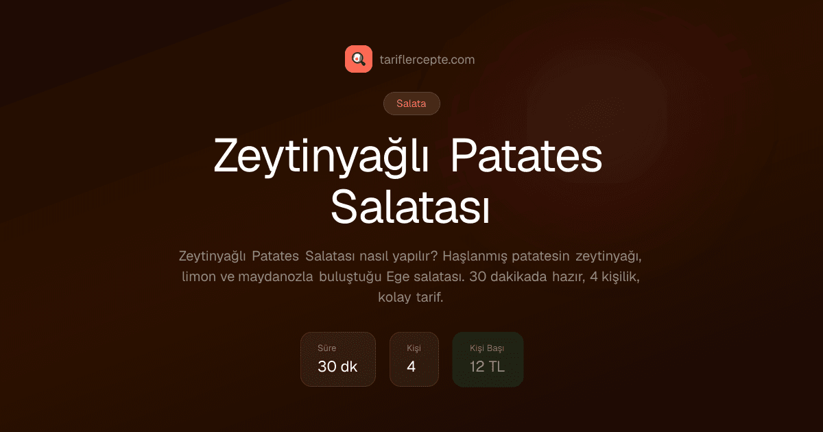 Zeytinyağlı Patates Salatası tarifi