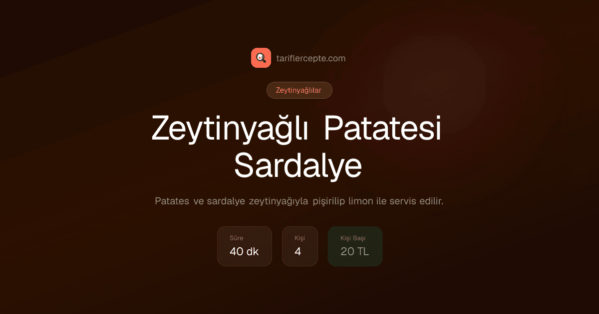 Zeytinyağlı Patatesi Sardalye tarifi